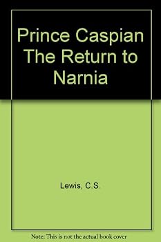 Prince Caspian The Return to Narnia