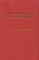 Here a little and there a little B0006DLIPM Book Cover