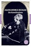kameliendame münchen  Die Kameliendame: Roman (Fischer Klassik)