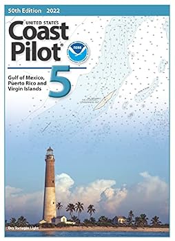 Paperback U.S. Coast Pilot 5: Gulf of Mexico, Puerto Rico, and Virgin Islands 2022, 50th Edition Book