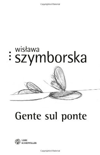 Gente sul ponte. Testo polacco a fronte Gente sul ponte. Testo polacco a fronte