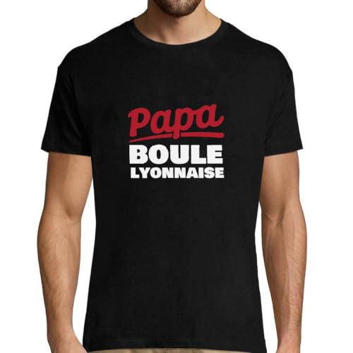T-shirt Homme Papa Boule Lyonnaise humour original cadeau fete homme