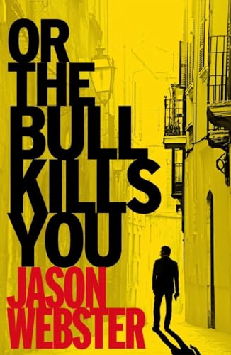 Or the Bull Kills You (Max Cámara)