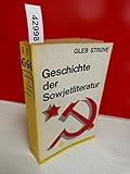 sowjetliteratur  Geschichte der Sowjetliteratur