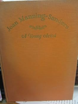 Joan Manning-Sanders: A Young Artist - Drawings and Paintings made between the ages of eight and sixteen years