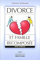 Divorce et famille recomposÃ©e : Mode d'emploi 2764009100 Book Cover