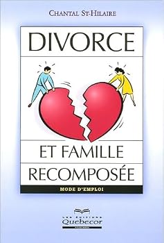 Paperback Divorce et famille recomposée : Mode d'emploi [French] Book