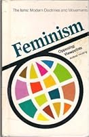 Feminism: Opposing Viewpoints 0899083889 Book Cover