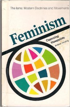 Paperback Feminism: Opposing viewpoints (The Isms : modern doctrines and movements) Book