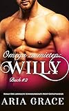  Omega zu mieten: Willy: Alpha Omega M-Preg Liebesroman ohne Formwandlung