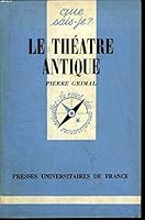 LE THEATRE ANTIQUE QSJ 1732 2130433693 Book Cover