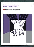 Healthcare Provider's Manual for Basic Life Support,1988 publication 0874936020 Book Cover