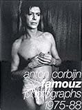 Anton Corbijn: Famouz - Photographs 1976.88. [Dt.Engl. - Vorwort von Bono (Paul David Hewson) in Deutsch und Englisch