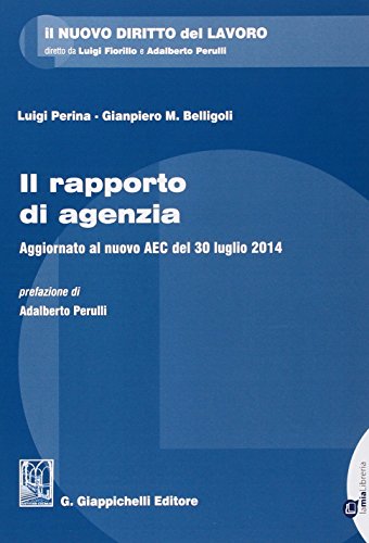 Il Rapporto Di Agenzia. Aggiornato Al Nuovo Aec Del 30 Luglio 2014