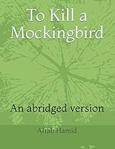 To Kill a Mockingbird: An abridged version