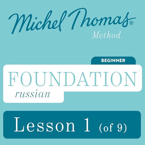 Foundation Russian (Michel Thomas Method) - Lesson 1 of 9 by Natasha Bershadski episode artwork