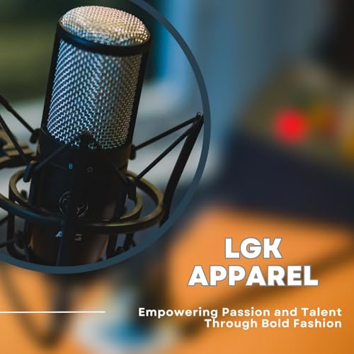 LGK Apparel Empowering Passion and Talent Through Bold Fashion