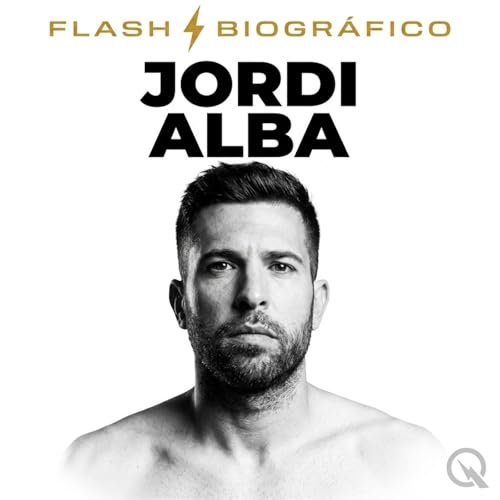 『Jordi Alba - Flash Biogr&aacute;fico』のカバーアート