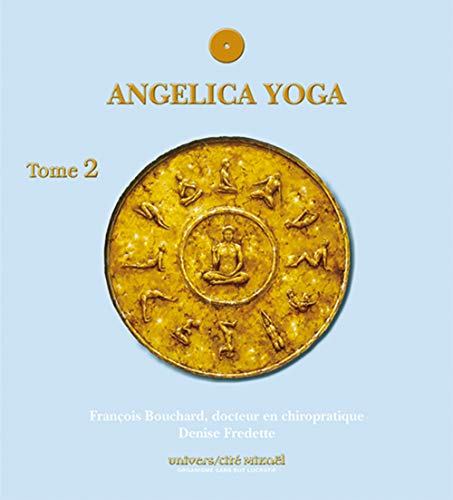 Télécharger Angelica yoga Tome 2 Livre PDF Gratuit