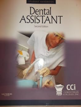 Paperback Dental Assistant: A Custom Publication for Corinthian Colleges Book