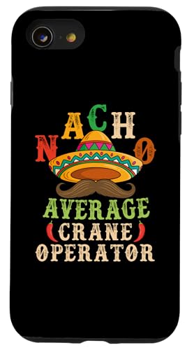Nacho Average Crane Operator Sombrero Beard Cinco de Mayo �X�}�z�P�[�X iPhone SE (2020) / 7 / 8 �p