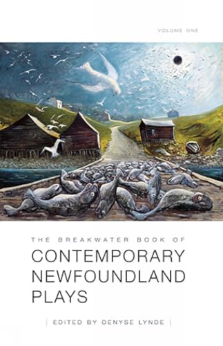 The Breakwater Book of Contemporary Newfoundland Plays, vol 1
