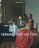  Vermeer and His Time