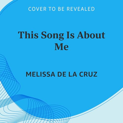 This Song Is About Me Audiolibro Por Melissa de la Cruz arte de portada