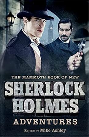 The Mammoth Book of New Sherlock Holmes Adventures Re-issue Edition book cover