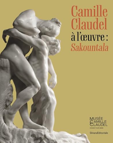 Camille Claudel: À l'oeuvre: Sakount