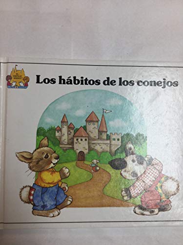 Los Habitos de Los Conejos [Spanish] 089565931X Book Cover