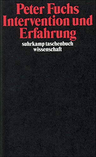 Intervention und Erfahrung (suhrkamp taschenbuch wissenschaft) Intervention und Erfahrung (suhrkamp taschenbuch wissenschaft)