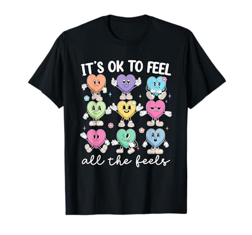 Feel All The Feels Funny Valentines Day School Psychologist T-Shirt