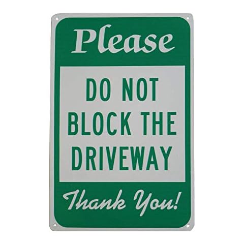 Monifith Please Do Not Block The Driveway Thank You Parking Sign Metal Signpost Green Sings 8x12 Inch Cover