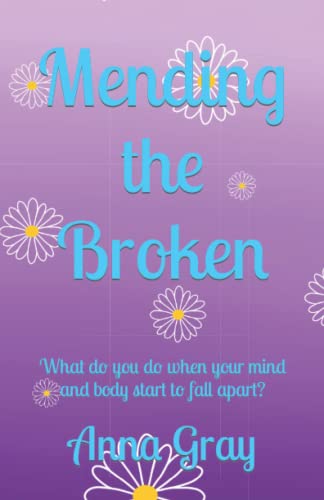 Mending The Broken