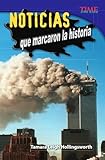 Noticias que marcaron la historia (Unforgettable News Reports) (Spanish Version)
