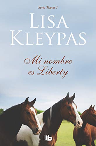Mi nombre es Liberty (Travis 1) (Ficción)