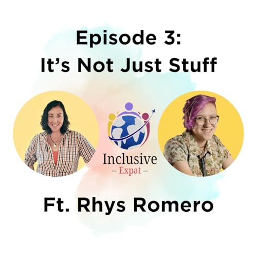 Episode 3: It's Not Just Stuff
