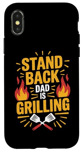 iPhone X/XS Funny BBQ Grill Stand Back Dad Is Grilling, Meat Smoking Dad Case