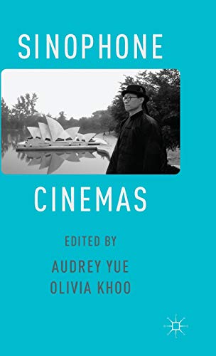 Sinophone Cinemas le guide pour enrichir vos soirées ciné