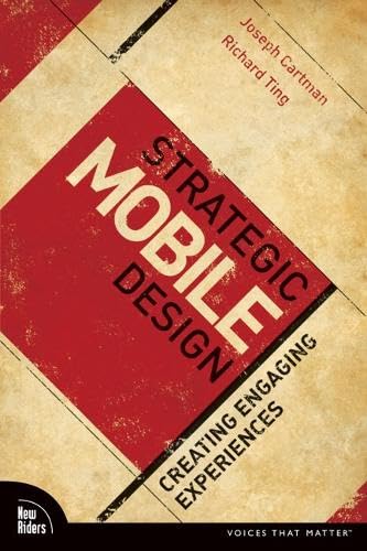 Buy Strategic Mobile Design: Creating Engaging Experiences — BookShops.in