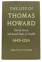 The life of Thomas Howard,: Earl of Surrey and second duke of Norfolk, 1443-1524, (Studies in European history) B0007IWJD6 Book Cover
