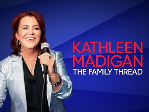 Kathleen Madigan: The Family Thread