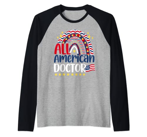 All american doctor 4th of juli day usa flag rainbow medical raglan
