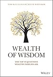  Wealth of Wisdom: The Top 50 Questions Wealthy Families Ask (2018)