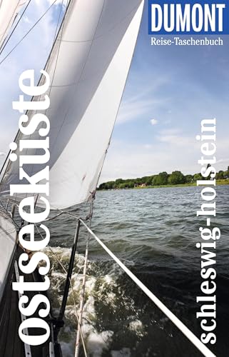 DUMONT Reise-Taschenbuch E-Book Ostseeküste Schleswig-Holstein: Mit individuellen Autorentipps und vielen Touren.