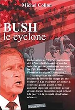 Paperback Bush le cyclone [French] Book