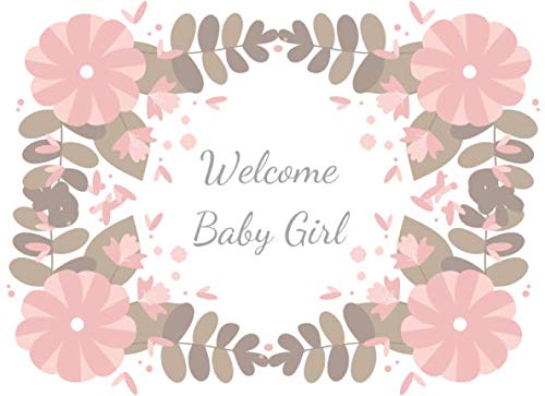 Welcome Baby Girl: Baby Shower Guest Book