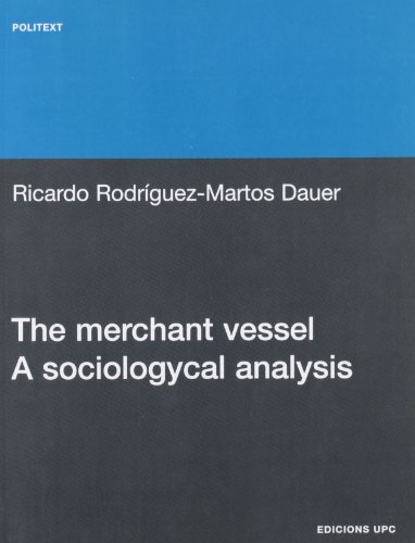 The merchant vessel. A sociologycal analysis