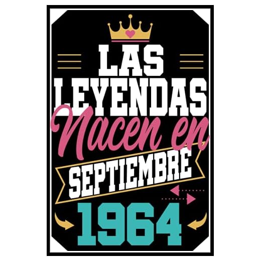 Las Leyendas Nacen En septiembre 1964: Regalo de cumpleaños de 57 años para mujer hombre madre padre, cuaderno de cumpleaños 57 años, 15.24x22.86 cm